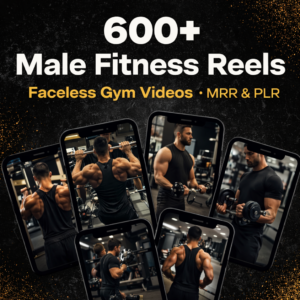 Male Fitness Reels Bundle (600+) – Faceless Gym Videos with MRR & PLR for Reels, Shorts & TikTok